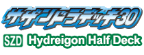 Hydreigon Half Deck